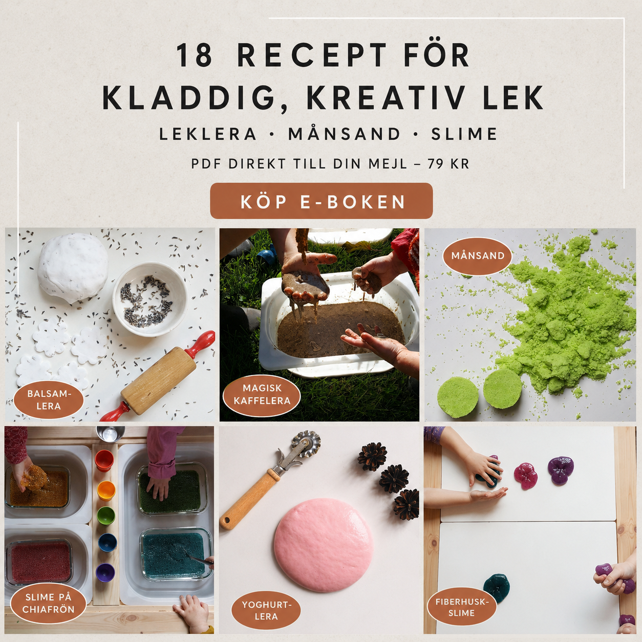 Upptäck fler roliga recept för lek och kreativt skapande i min e-bok – från leklera till månsand och slime!